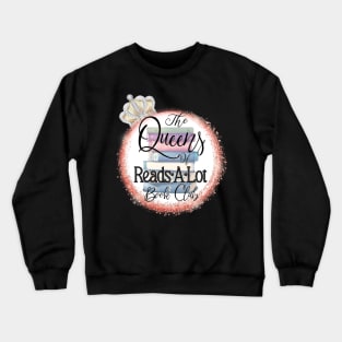 (Logo w/white background) The Queens of Reads a lot Crewneck Sweatshirt